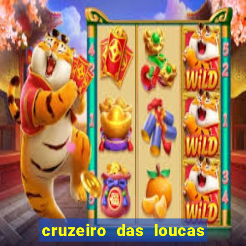 cruzeiro das loucas filme completo dublado topflix